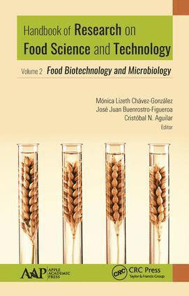 Monica Lizeth Chavez-Gonzalez, Jose Juan Buenrostro-Figueroa, Cristobal N. Aguilar - Handbook of Research on Food Science and Technology, Inbunden