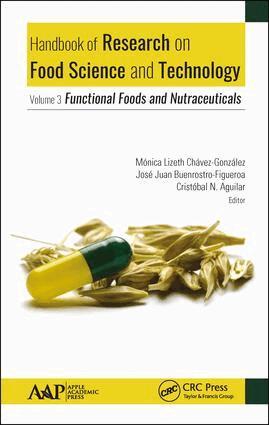 Monica Lizeth Chavez-Gonzalez, Jose Juan Buenrostro-Figueroa, Cristobal N. Aguilar - Handbook of Research on Food Science and Technology, Inbunden
