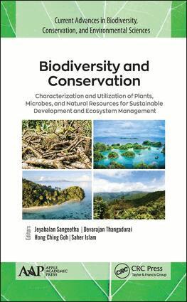 Jeyabalan Sangeetha, Devarajan Thangadurai, Goh Hong Ching, Saher Islam - Biodiversity and Conservation, Inbunden