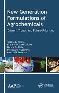 bokomslag New Generation Formulations of Agrochemicals