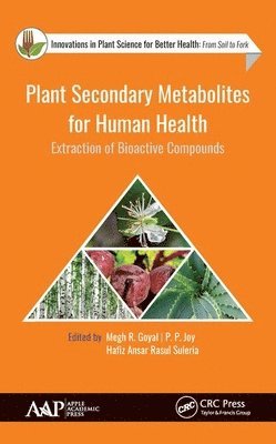 Plant Secondary Metabolites for Human Health 1