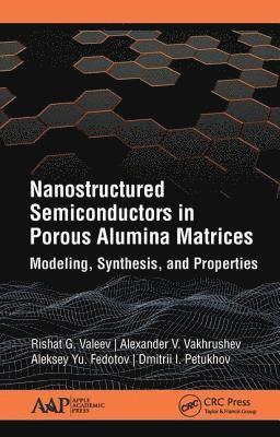 Nanostructured Semiconductors in Porous Alumina Matrices 1