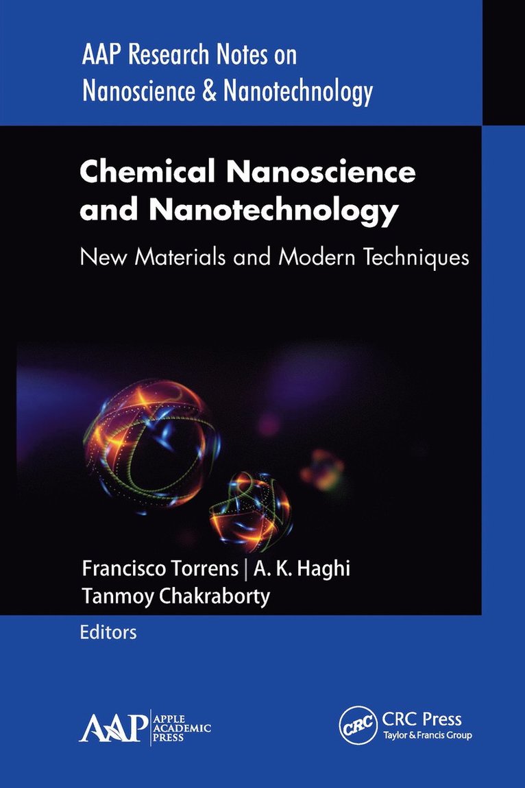 Francisco Torrens, A. K. Haghi, Tanmoy Chakraborty - Chemical Nanoscience and Nanotechnology, Inbunden