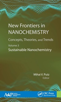 bokomslag New Frontiers in Nanochemistry: Concepts, Theories, and Trends