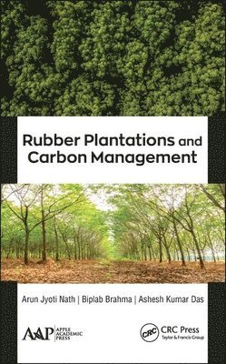Rubber Plantations and Carbon Management 1