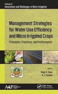 bokomslag Management Strategies for Water Use Efficiency and Micro Irrigated Crops