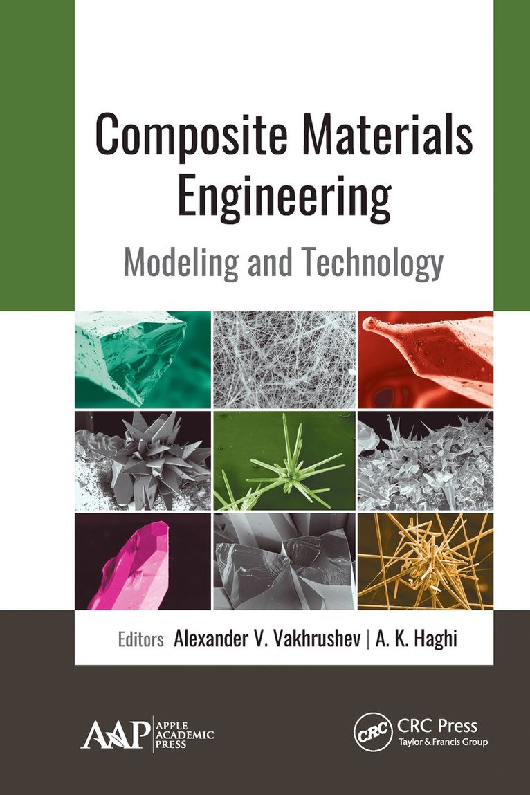 Alexander V. Vakhrushev, A. K. Haghi - Composite Materials Engineering, Inbunden