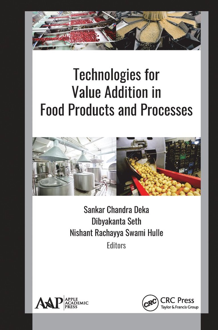 Technologies for Value Addition in Food Products and Processes