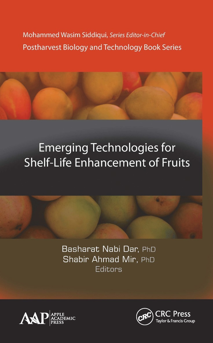 Emerging Technologies for Shelf-Life Enhancement of Fruits 1