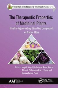 bokomslag The Therapeutic Properties of Medicinal Plants