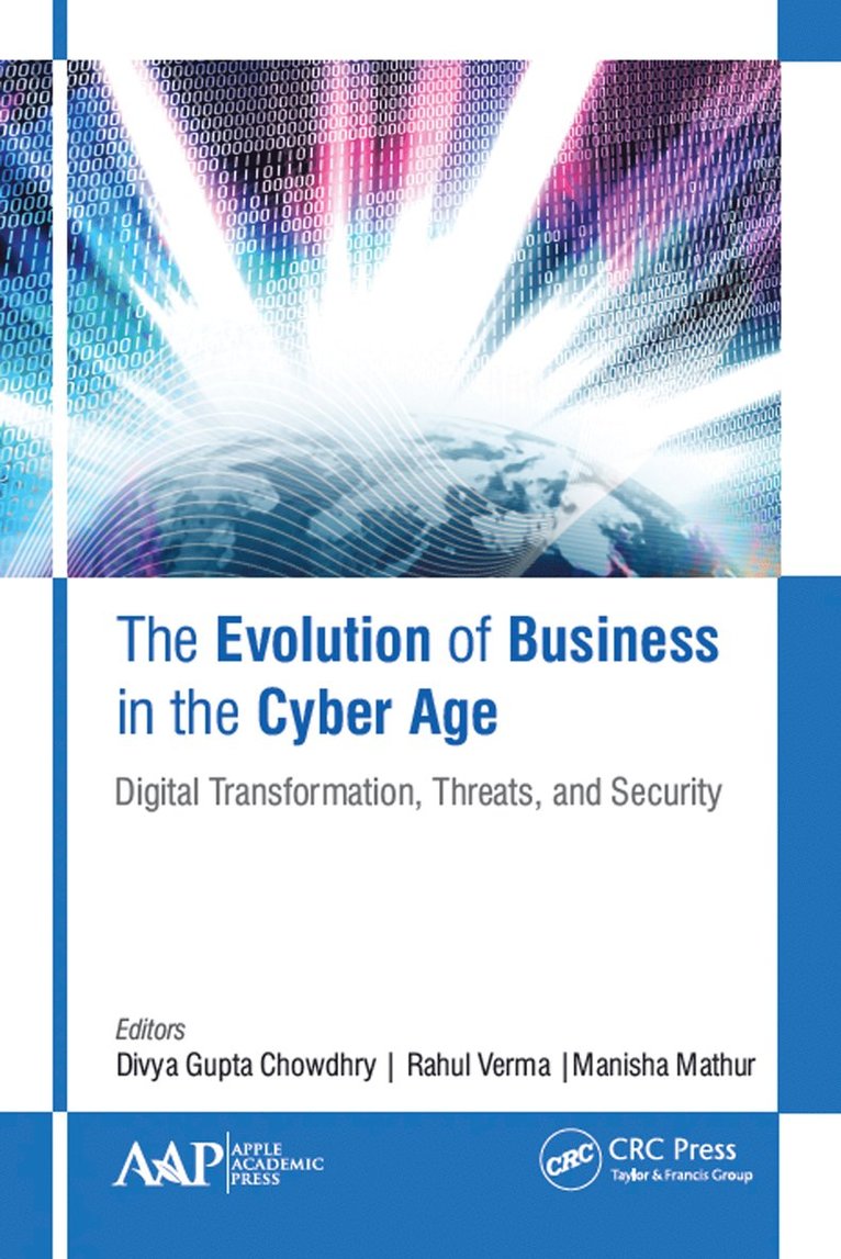 Divya Gupta Chowdhry, Rahul Verma, Manisha Mathur - Evolution of Business in the Cyber Age, Inbunden