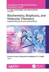 bokomslag Biochemistry, Biophysics, and Molecular Chemistry