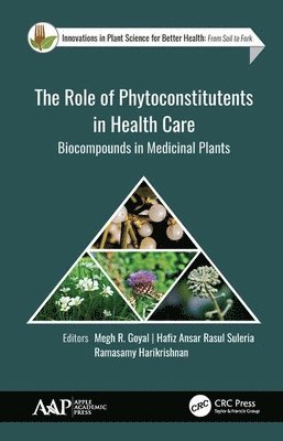 bokomslag The Role of Phytoconstitutents in Health Care