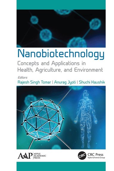 Rajesh Singh Tomar, Anurag Jyoti, Shuchi Kaushik - Nanobiotechnology, Inbunden
