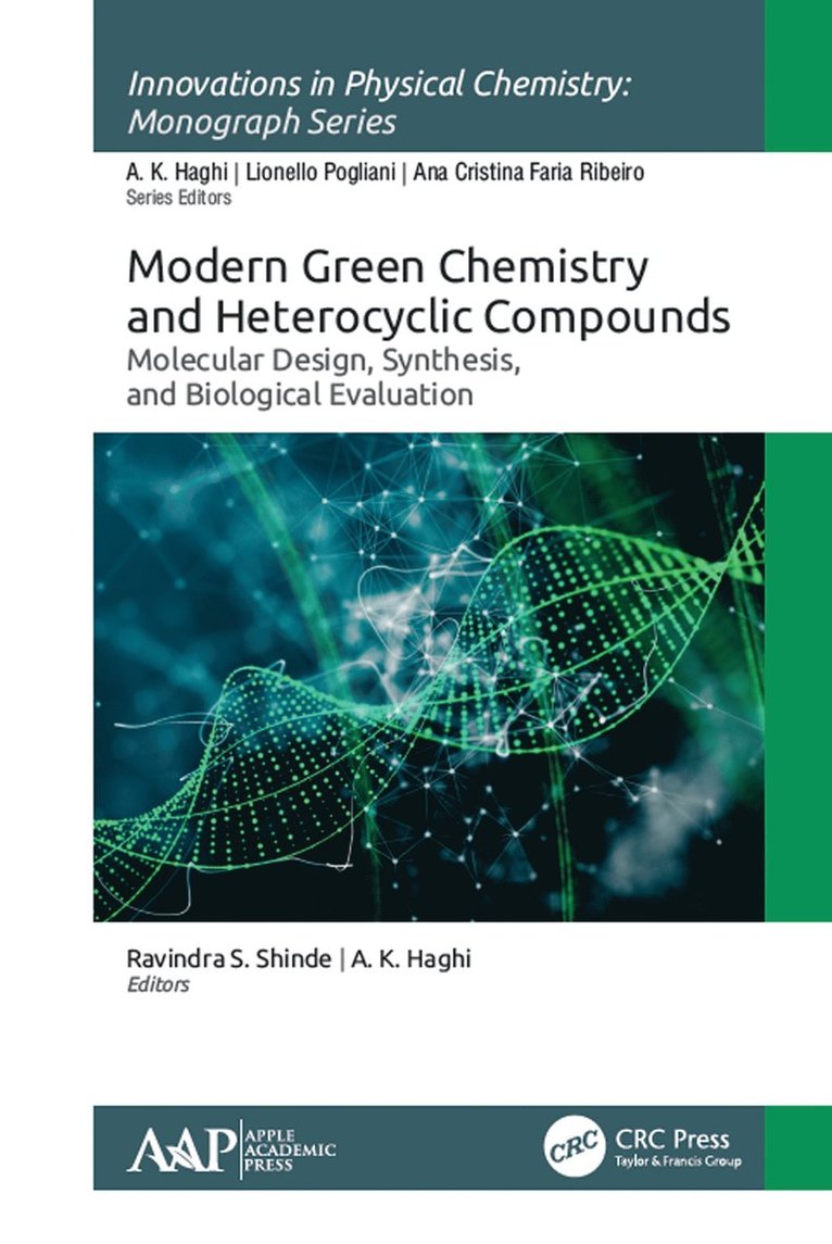 Ravindra S. Shinde, A. K. Haghi - Modern Green Chemistry and Heterocyclic Compounds, Inbunden
