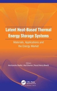 bokomslag Latent Heat-Based Thermal Energy Storage Systems