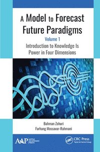 bokomslag A Model to Forecast Future Paradigms