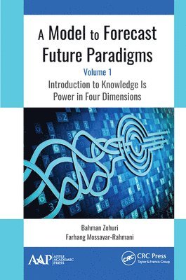 A Model to Forecast Future Paradigms 1