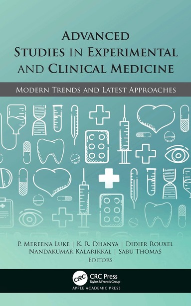P. Mereena Luke, K. R. Dhanya, Didier Rouxel, Nandakumar Kalarikkal, Sabu Thomas - Advanced Studies in Experimental and Clinical Medicine, Inbunden
