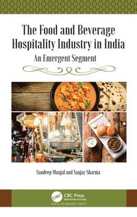 bokomslag The Food and Beverage Hospitality Industry in India
