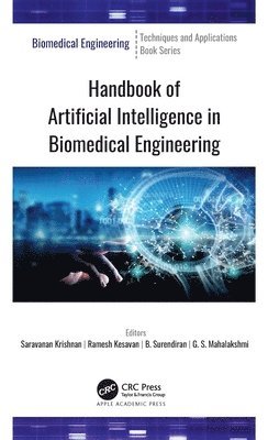 bokomslag Handbook of Artificial Intelligence in Biomedical Engineering