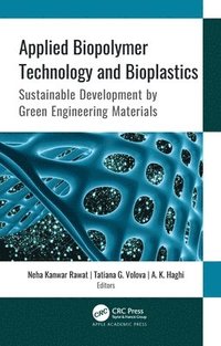 bokomslag Applied Biopolymer Technology and Bioplastics