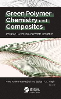 bokomslag Green Polymer Chemistry and Composites