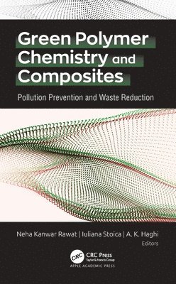 Green Polymer Chemistry and Composites 1