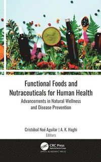 bokomslag Functional Foods and Nutraceuticals for Human Health