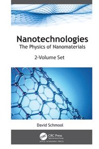 bokomslag Nanotechnologies: The Physics of Nanomaterials (2-volume set)