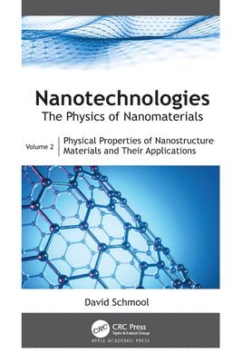 David Schmool, France) Schmool, David (Versailles Saint-Quentin-en-Yvelines University - Nanotechnologies: The Physics of Nanomaterials, Inbunden