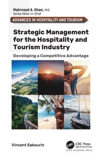 bokomslag Strategic Management for the Hospitality and Tourism Industry