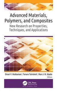 bokomslag Advanced Materials, Polymers, and Composites