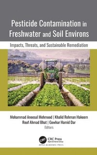 bokomslag Pesticide Contamination in Freshwater and Soil Environs