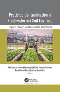 bokomslag Pesticide Contamination in Freshwater and Soil Environs