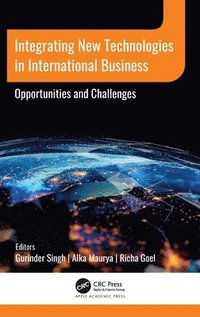 bokomslag Integrating New Technologies in International Business