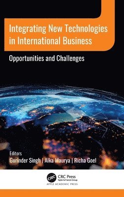 bokomslag Integrating New Technologies in International Business