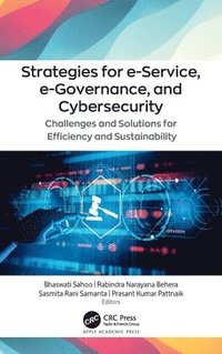 bokomslag Strategies for e-Service, e-Governance, and Cybersecurity