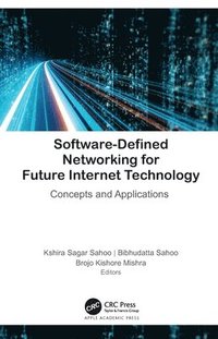 bokomslag Software-Defined Networking for Future Internet Technology