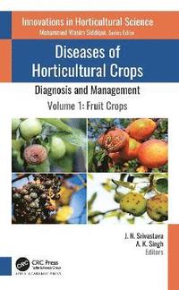 bokomslag Diseases of Horticultural Crops: Diagnosis and Management