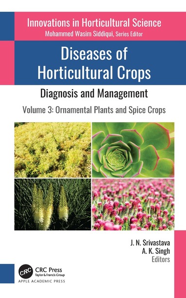 J. N. Srivastava, A. K. Singh - Diseases of Horticultural Crops: Diagnosis and Management, Inbunden