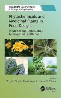 bokomslag Phytochemicals and Medicinal Plants in Food Design