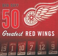 bokomslag 50 Greatest Red Wings