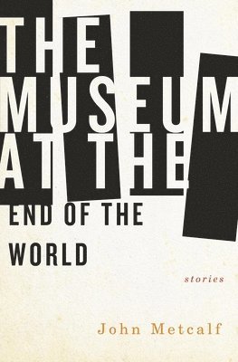 The Museum at the End of the World 1