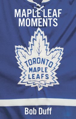Maple Leaf Moments 1