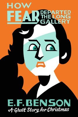 How Fear Departed the Long Gallery 1