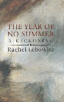 Rachel Lebowitz - Year of No Summer, Häftad