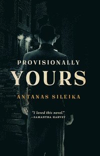 bokomslag Provisionally Yours