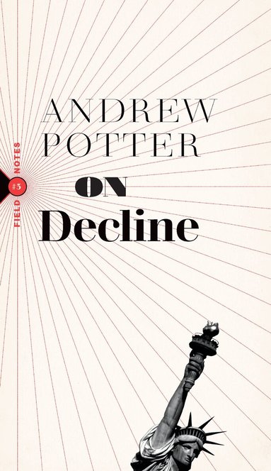 Andrew Potter - On Decline, Häftad