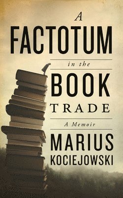A Factotum in the Book Trade 1